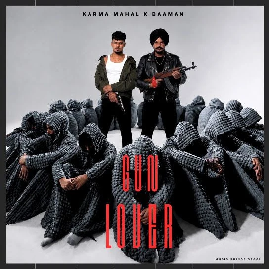 Download Gun Lover by Karma Mahal and Baaman top mp3 song