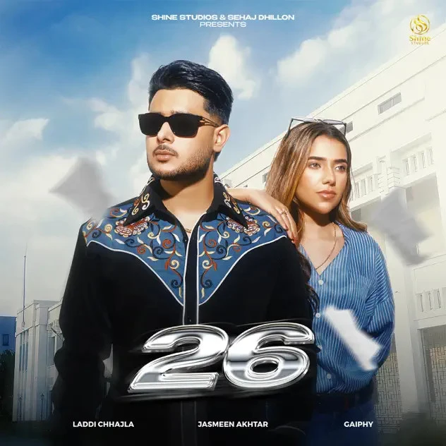 Download 26 by Laddi Chhajla and Jasmeen Akhtar mp3 song