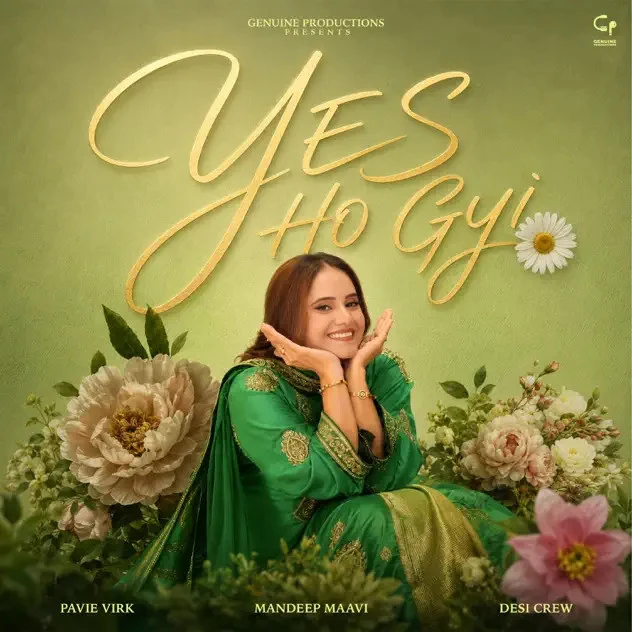 Download Yes Ho Gyi by Pavie Virk top mp3 song