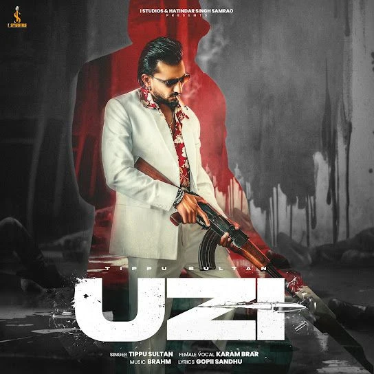 Download UZI by Tippu Sultan and Karam Brar mp3 song