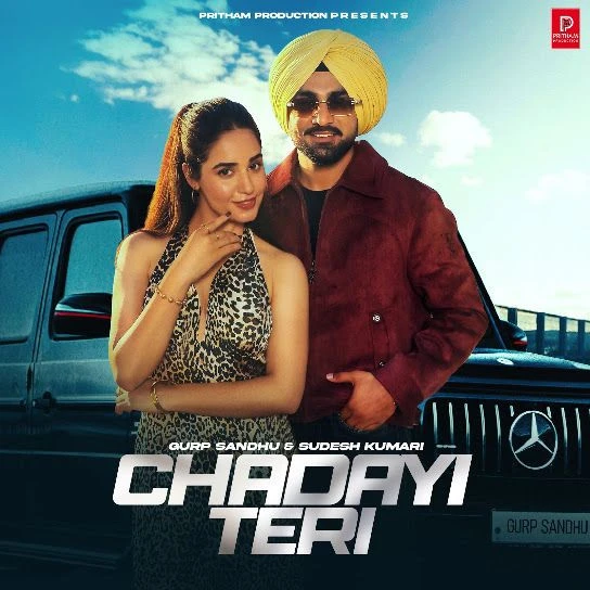 Download Chadayi Teri by Gurp Sandhu and Sudesh Kumari mp3 song