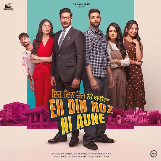 Download Eh Din Roz Ni Aune by Harbhajan Mann top 100 mp3 song