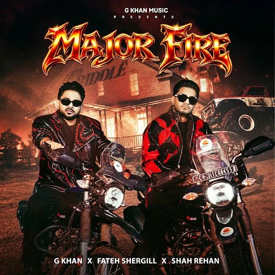 Download Major Fire by G Khan and Fateh Shergill mp3 song