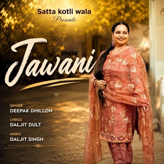 Download Jawani by Deepak Dhillon top 100 mp3 song