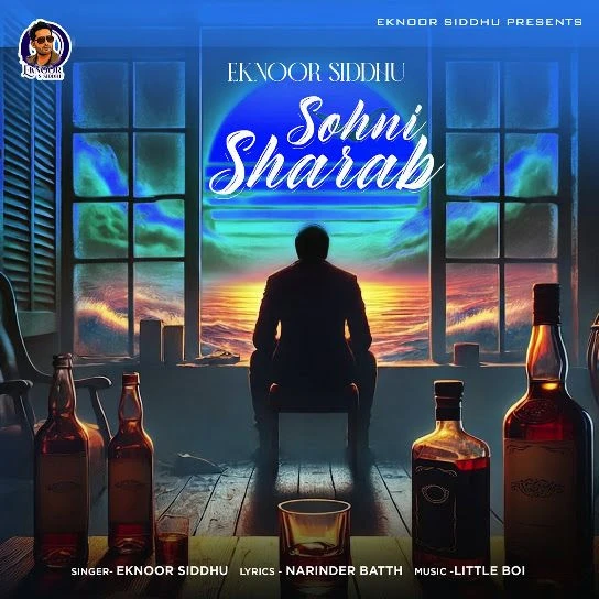 Download Sohni Sharab by Eknoor Siddhu mp3 song