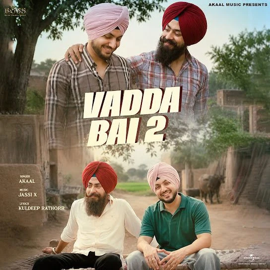 Download Vadda Bai 2 by Akaal top mp3 song
