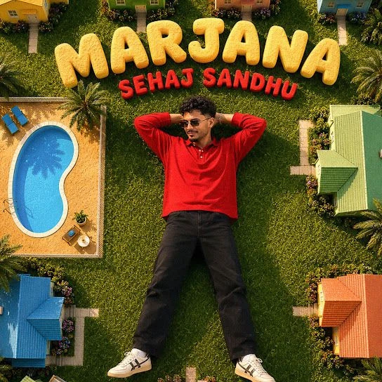Download Marjana by Sehaj Sandhu top 100 mp3 song