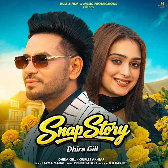 Download Snap Story by Dhira Gill and Gurlez Akhtar top 100 mp3 song