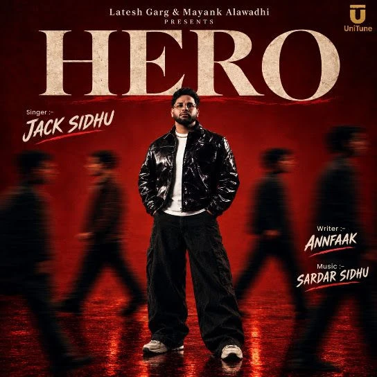 Download Hero by Jack Sidhu and Sardar Sidhu mp3 song