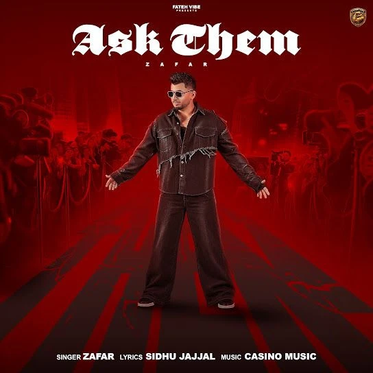 Download Ask Them by Zafar top mp3 song