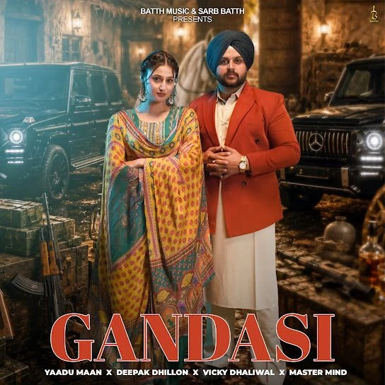 Download Gandasi by Yaadu Maan and Deepak Dhillon top mp3 song