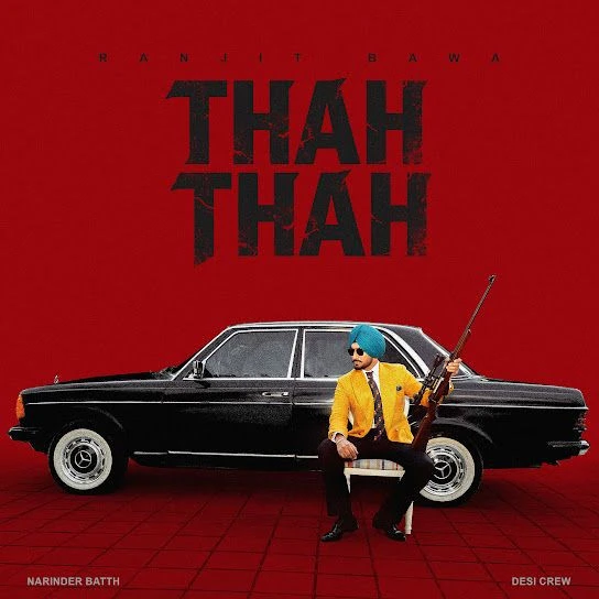 Download Thah Thah by Ranjit Bawa top 100 mp3 song
