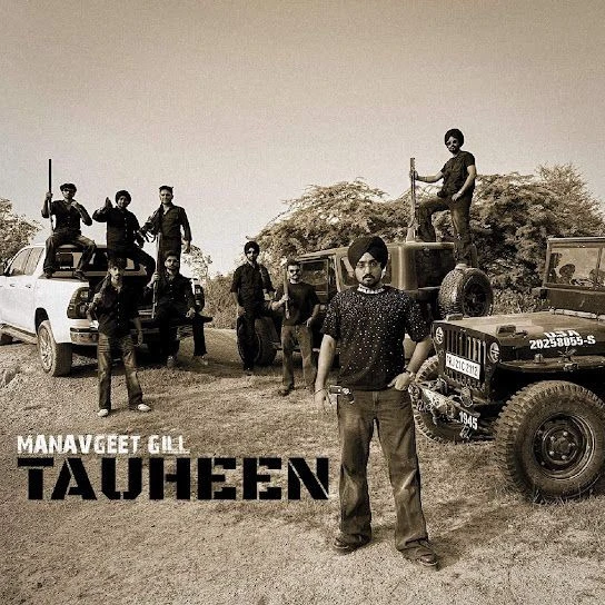 Download Tauheen by Manavgeet Gill top mp3 song