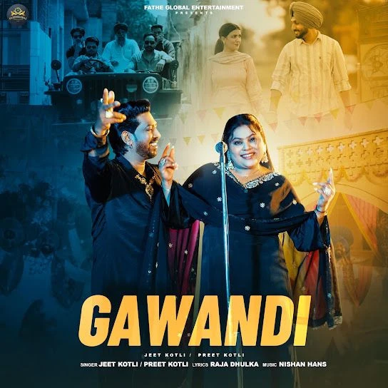 Download GAWANDI by Jeet Kotli and Preet Kotli top 100 mp3 song