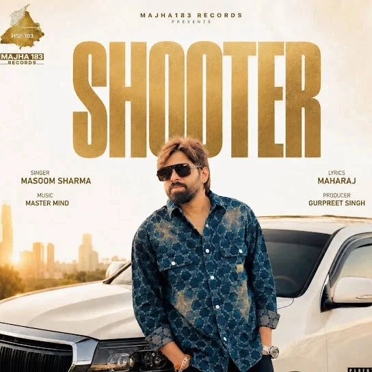 Download Shooter by Masoom Sharma and Ashu Twinkle top 100 mp3 song