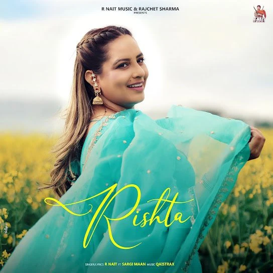 Download Rishta (Female Version) by Sargi Maan top 50 mp3 song