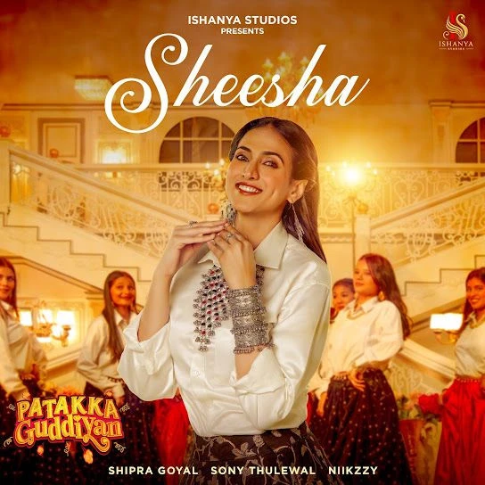Download Sheesha by Shipra Goyal top 100 mp3 song