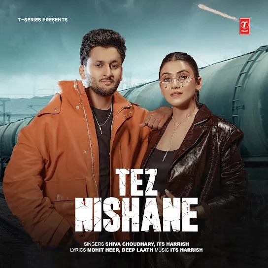 Download Tez Nishane by Shiva Choudhary and Its Harrish top 100 mp3 song
