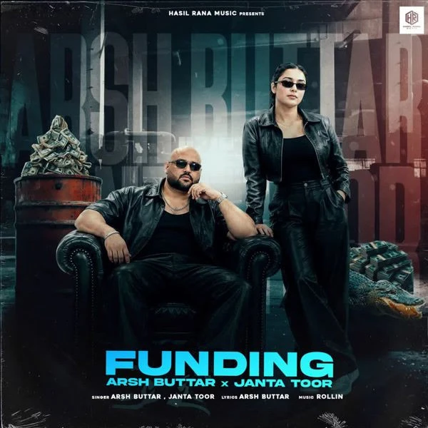Download Funding by Janta Toor and Arsh Buttar top 100 mp3 song