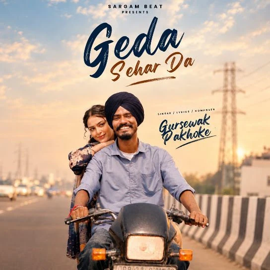 Download Geda Sehar Da by Gursewak Pakhoke mp3 song