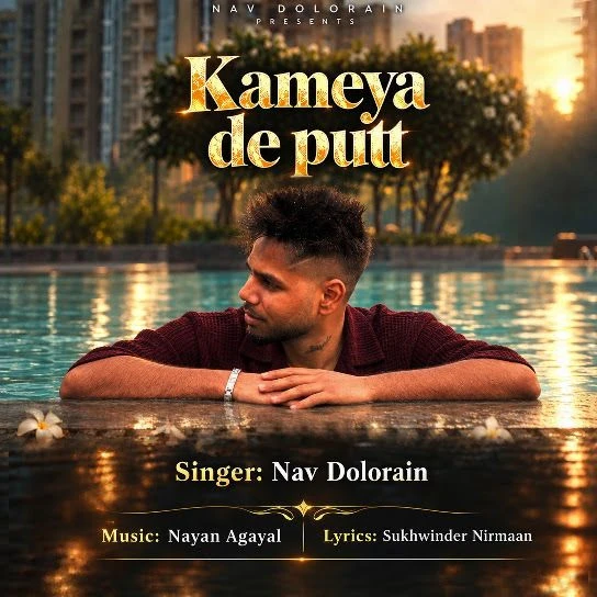 Download Kameya De Putt by Nav Dolorain top 100 mp3 song