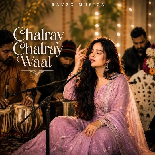 Download Chalray Chalray Waal by Ravzz Musica top 100 mp3 song