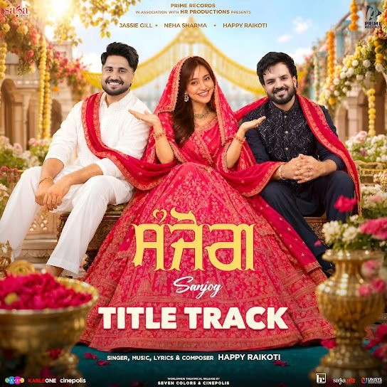 Download Sanjog - Title Track by Happy Raikoti top mp3 song