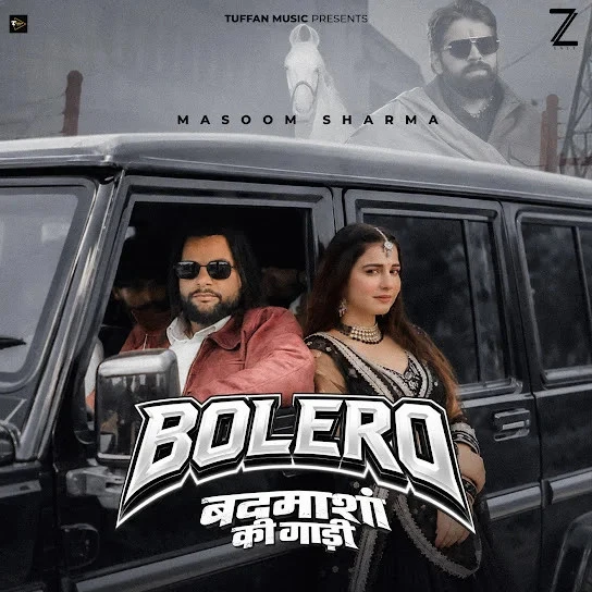 Download Bolero Badmashan Ki Gadi by Masoom Sharma and Srishati Sharma top 100 mp3 song