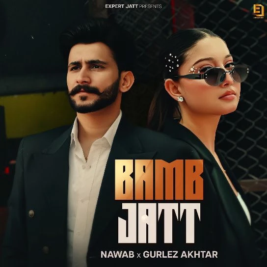Download Bamb Jatt by NAWAB and Gurlez Akhtar mp3 song