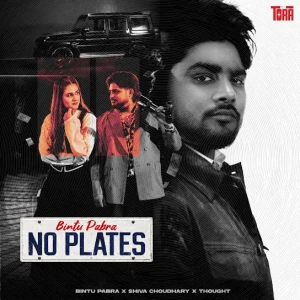 No Plates song cover by Bintu Pabra, Shiva Choudhary, No Plates album mp3