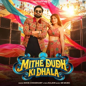 Mithe Dudh Ki Dhala song cover by Shiva Choudhary, Mithe Dudh Ki Dhala album mp3