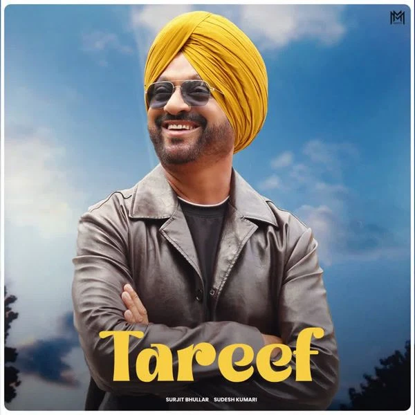 Download Tareef by Surjit Bhullar and Sudesh Kumari top mp3 song