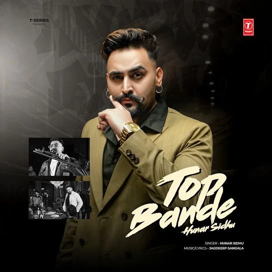 Download Top Bande by Hunar Sidhu mp3 song