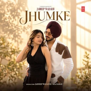 Jhumke song cover by Jaideep Waraich, Jhumke album mp3