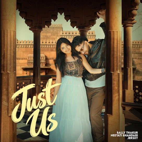 Download Just Us by Bally Thakur top 100 mp3 song