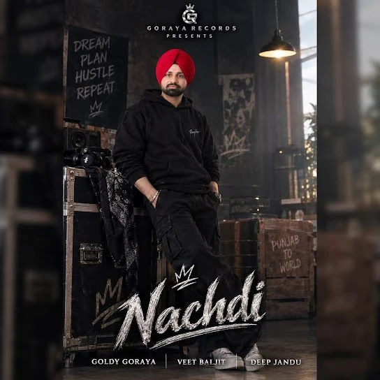 Download Nachdi by Goldy Goraya mp3 song