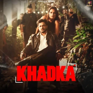 Khadka song cover by Sahil Khatter, Ashu Twinkle, Khadka album mp3