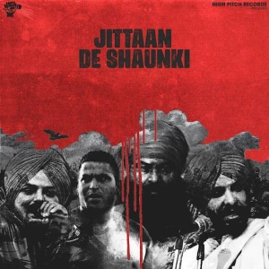 Jittaan De Shaunki song cover by Simiran Kaur Dhadli, Jittaan De Shaunki album mp3