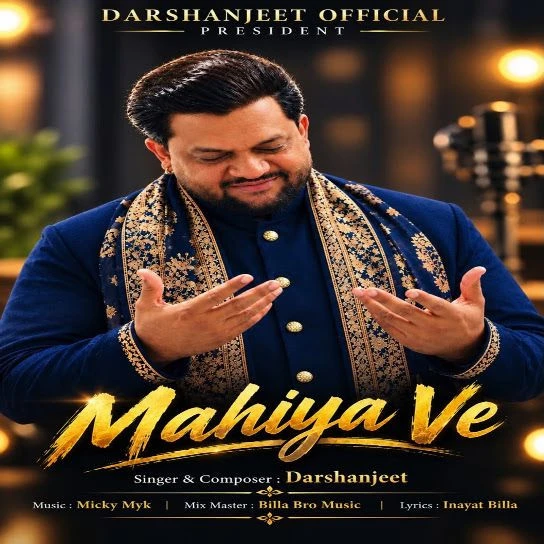 Download Mahiya Ve by Darshanjeet top 100 mp3 song