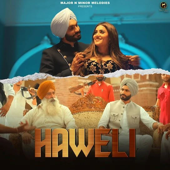 Haweli Song Download by Prabh Chahal, Gurlez Akhtar