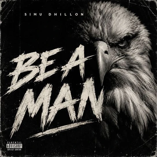 Download Be a Man by Simu Dhillon mp3 song
