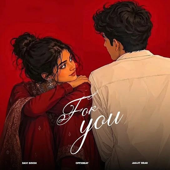 For You Song Download by Davi Singh