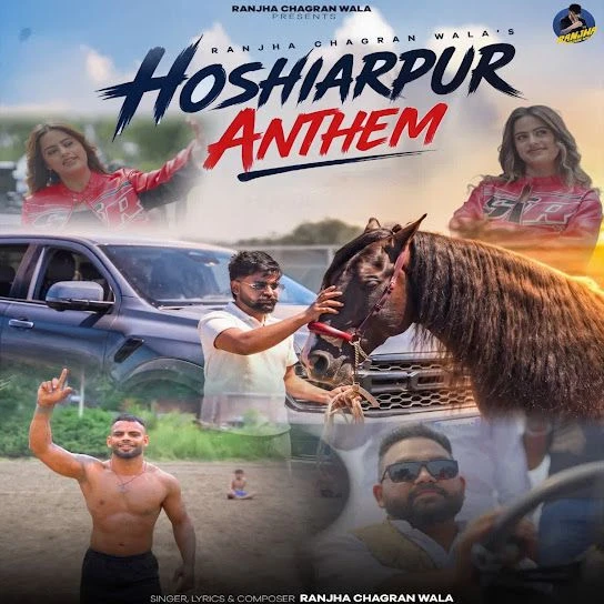 Hoshiarpur Anthem Song Download by Ranjha Chagran Wala