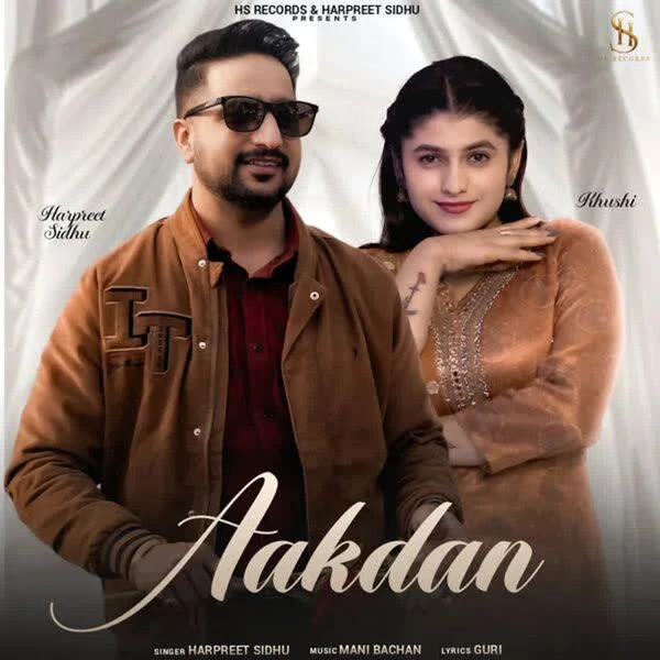 Aakdan Song Download by Harpreet Sidhu