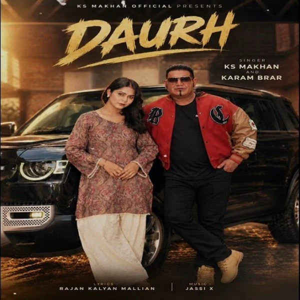 Daurh Song Download by KS Makhan, Karam Brar