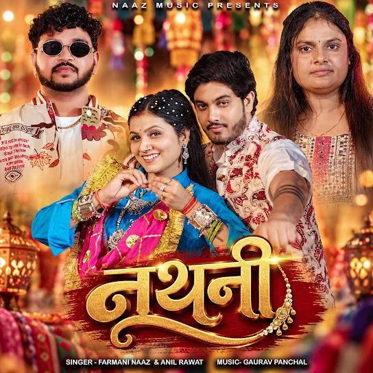 Download Nathni by Farmani Naaz and Anil Rawat mp3 song