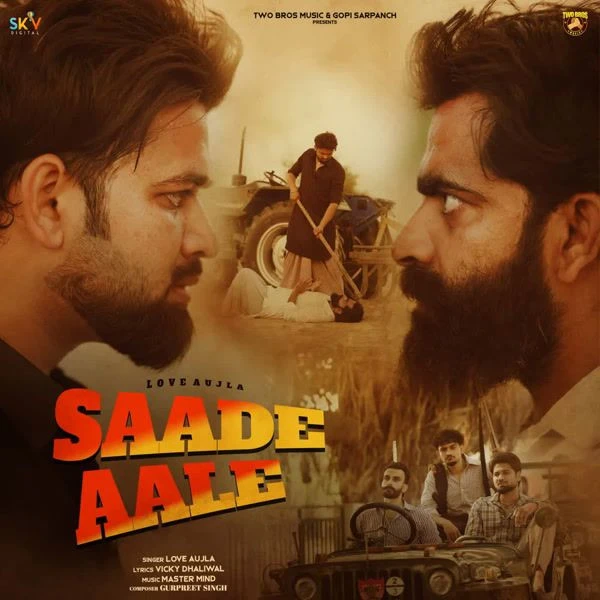 Saade Aale Song Download by Love Aujla