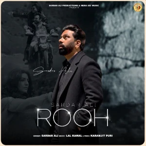Rooh song cover by Sardar Ali, Rooh album mp3