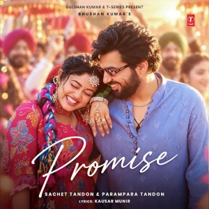 Promise song cover by Sachet Tandon, Par, ara Tandon, Promise album mp3