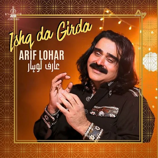 Ishq Da Girda Song Download by Arif Lohar